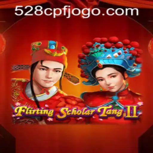 Exploring the Enchanting World of Flirting Scholar Tang II and the Rise of 528cpf PH Login